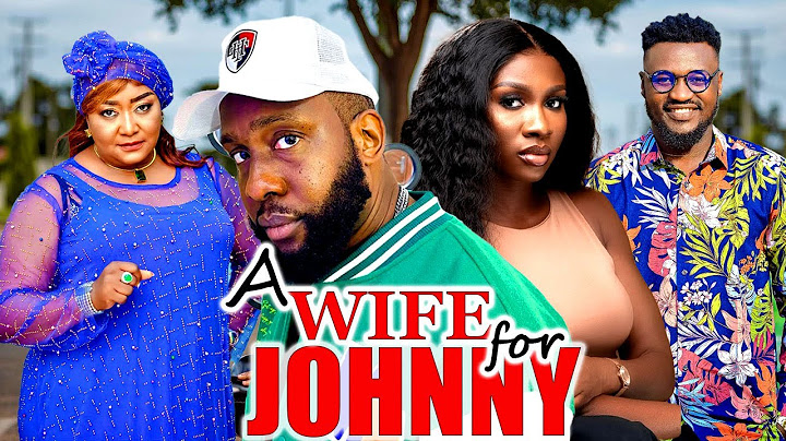 A WIFE FOR JOHNNY (FULL Movie)Sonia Uche, Ray Emodi, Ebele Okaro 2024 Latest Nollywood Romance Movie