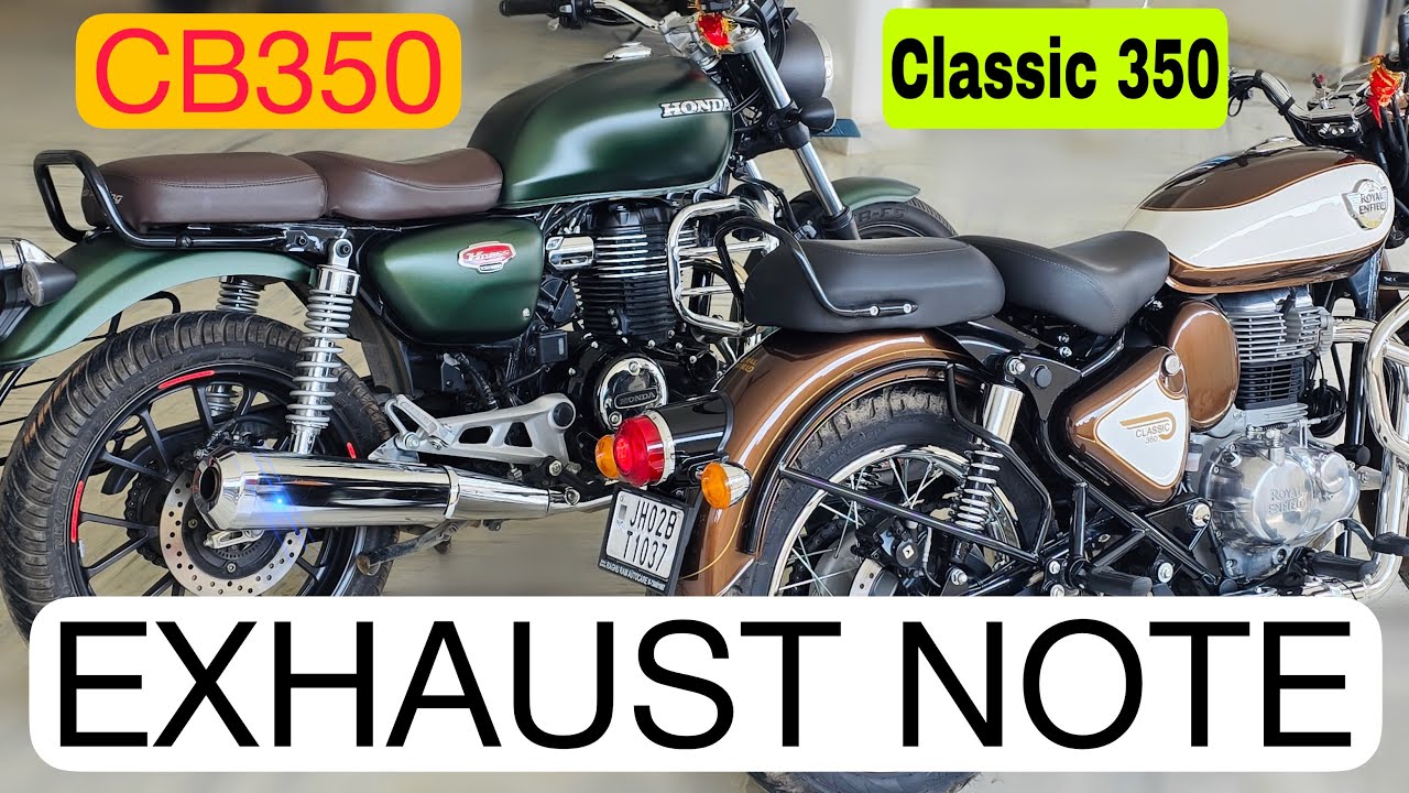 Classic 350 vs Honda Hness CB350 — Exhaust Note 