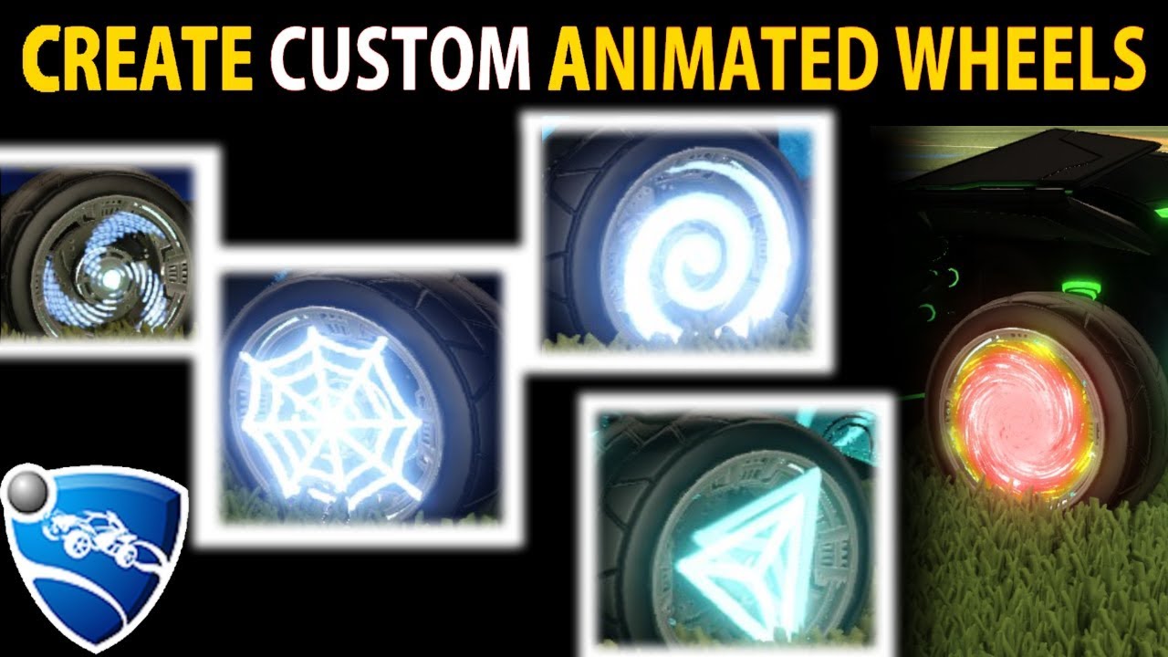 How to create animated(exotic)Wheels (Modding Rocket League) YouTube