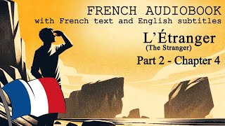 French Audiobook - Part 2 - Chapter 4 Read by native French speaker