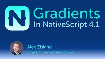 NativeScript 4.1 Gradients