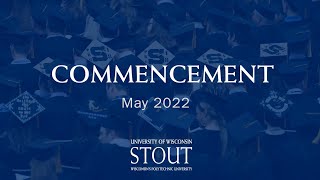 Spring 2022 Commencement | CSTEMM | UW-Stout