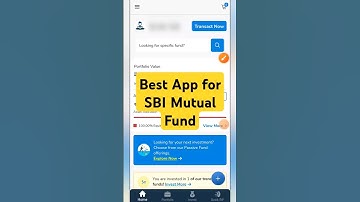 SBI Mutual Fund app and SBI sip app