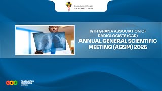 14th Ghana Association of Radiologists Annual General and Scientific Meeting