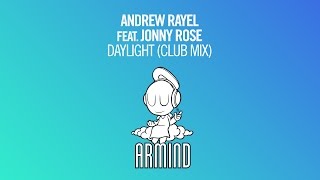 Andrew Rayel Feat. Jonny Rose - Daylight (Club Mix)