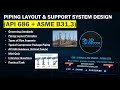 Piping Layout & Support System Design | API 686 + ASME B31.3 Explained | 3D DECODE