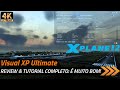 4k porque voc precisa conhecer o visual xp ultimate para xp12 review completo  ep227
