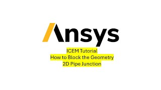 ANSYS ICEM Tutorial: 2D Pipe Junction Blocking | Geometry Blocking Guide | Engineering Everywhere