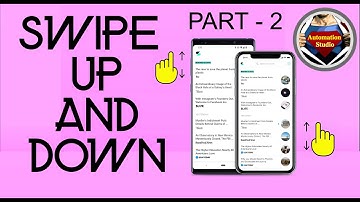 Session 30: Swipe/Scroll Up/Down Using Appium (Android And iOS) -2