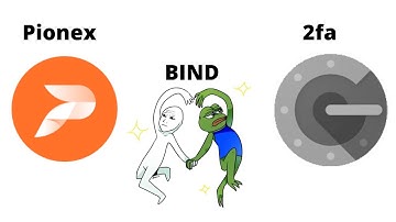 How to setup (bind) the Google authenticator app or 2fa code to your Pionex account