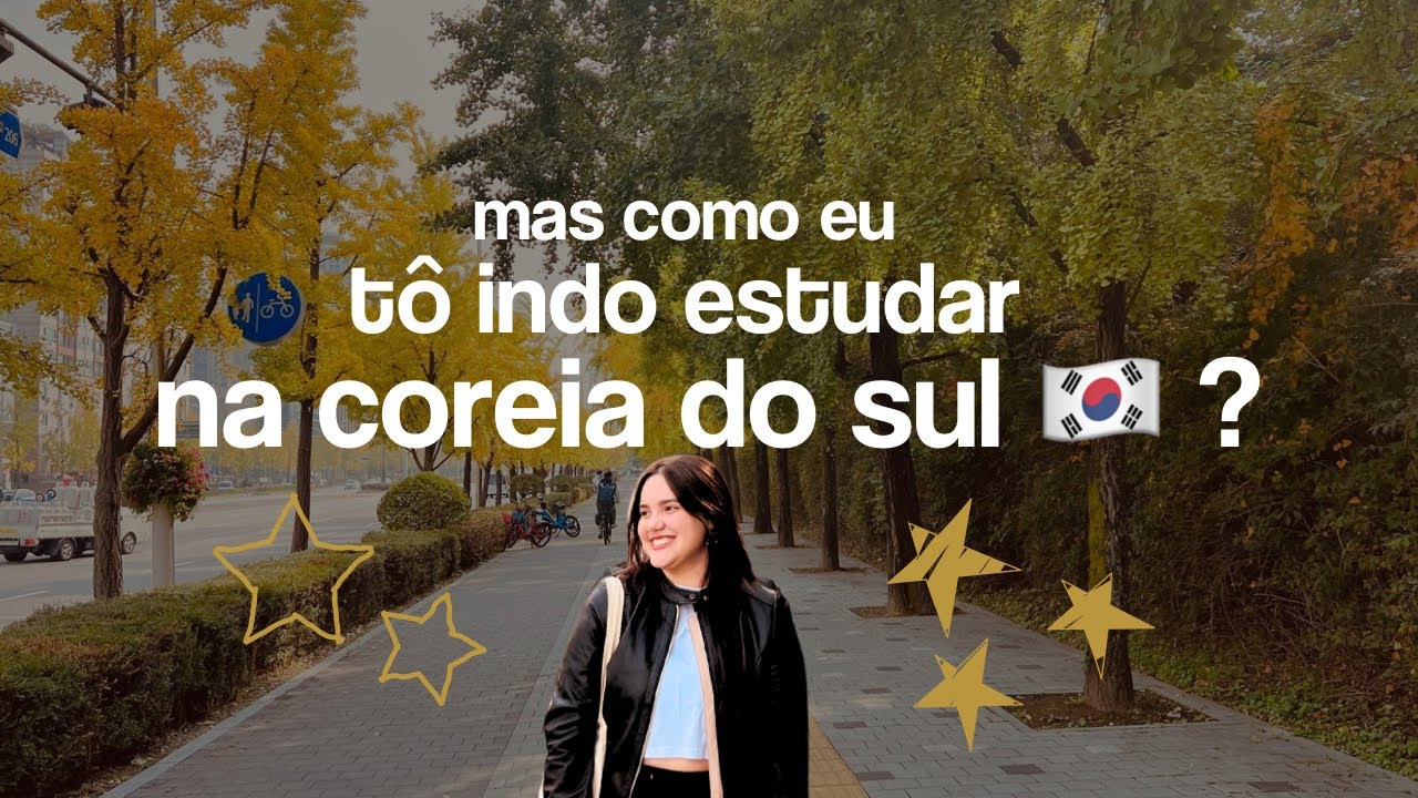 intercâmbio na Coreia do Sul 🇰🇷: como tô me preparando, valores, documentos e agência 🎧💌✨