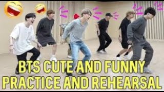 BTS Cute \& Funny Practice And Rehearsal
