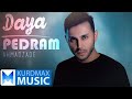 Pedram Ahmadzade - Daya | پدرام ئەحمەدزادە - دایە