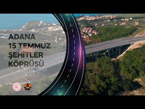 Adana 15 Temmuz Şehitler Köprüsü