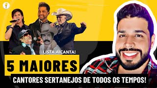 5 MAIORES cantores sertanejos da história! - Lista AiCanta!