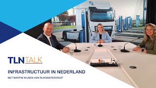 Infrastructuur in Nederland - TLN Talk aflevering 17