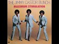 The jimmy castor bunch  maximum  stimulation
