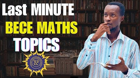 Most Likely Mathematics Topics to Drop in BECE New Curriculum