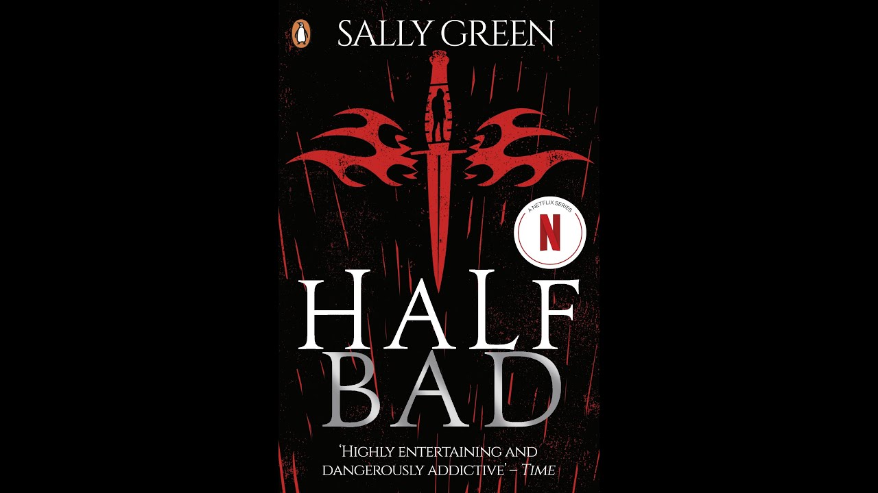 Plot summary, “Half Bad” by Sally Green in 5 Minutes - Book Review
