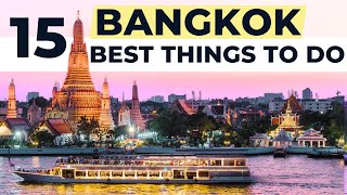 Top 15 Amazing Things To Do in Bangkok, Thailand