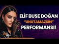 Elif Buse Doğan'dan "Unutamazsın" Performansı!