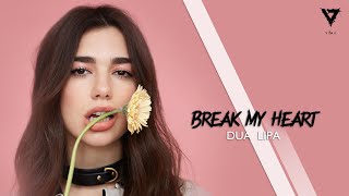 Dua Lipa - Break My Heart (Lyrics)