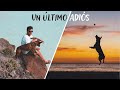 UN ÚLTIMO ADIÓS  | VIDA NOMADA EP4 - ETAPA 1 : Baja California, Mexico