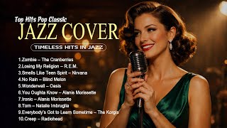 Download Lagu [JAZZ COVER VOL.17] 🎷 Timeless Love Songs |  The Cranberries, R.E.M | Relaxing \u0026 Smooth Playlist MP3