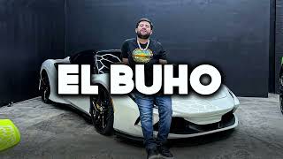 El Buho - Luis R Conriquez