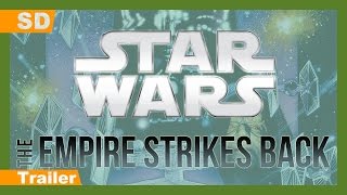 Star Wars: Episode V - The Empire Strikes Back (1980) Trailer