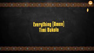 Timi Dakolo - Everything (Amen) [Lyrics Video] screenshot 1