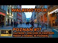 ⁴ᴷ⁶⁰ 🇵🇱 Poznan/Poland Walking Tour - #77 - Friday Evening in Poznan (April 2022) [4K]