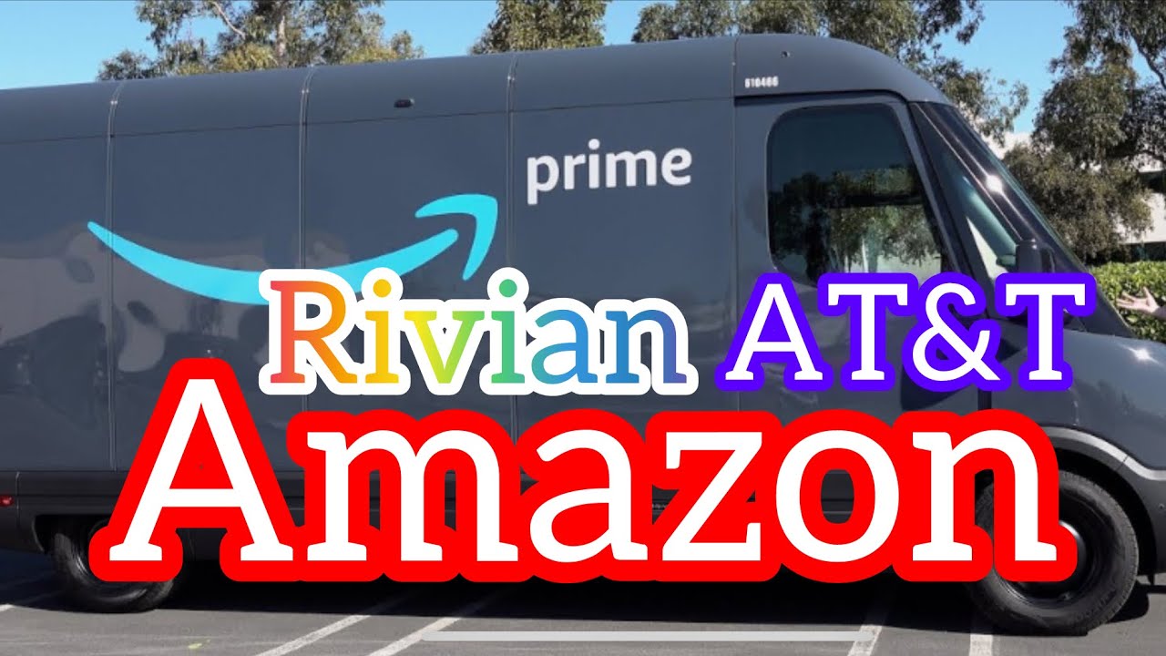 Amazon and ATT are doubling down on Rivian for their commercial fleet ...