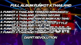 DJ FUNKOT X THAILAND FULL ALBUM PART 2 VIRAL TIKTOK TERBARU JEDAG JEDUG KANE