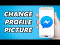 How to Change Profile Picture on Messenger Mobile!