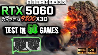 RTX 5060 8GB + Ryzen 7 9800X3D  / Test in 50 Games / 1080p - 1440p