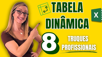 8 Truques Profissionais de Tabela Dinâmica no Excel (que quase ninguém usa!)