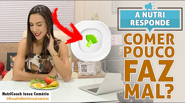É normal uma pessoa comer pouco?