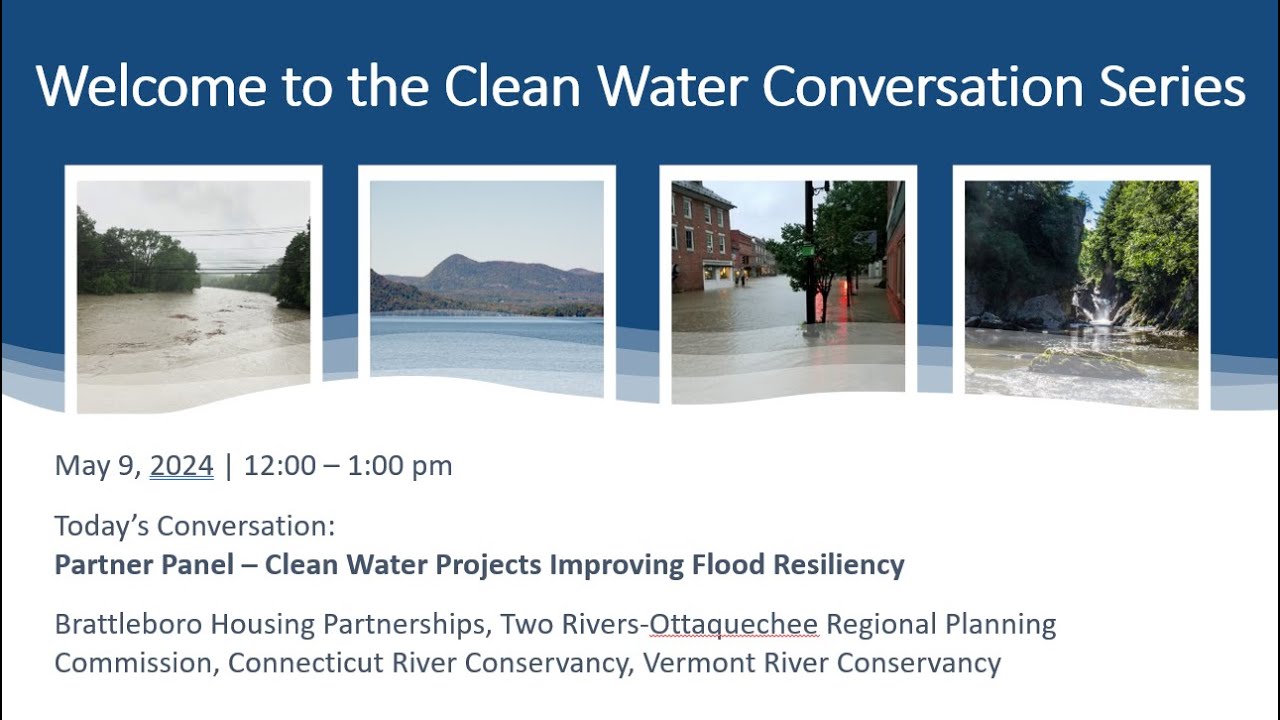 Partner Panel: Clean Water Projects Improving Flood Resiliency - YouTube