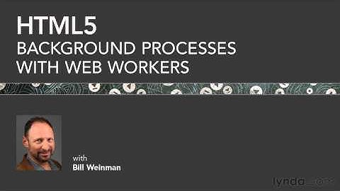 HTML5 Background Processes with Web Workers workers goodbye
