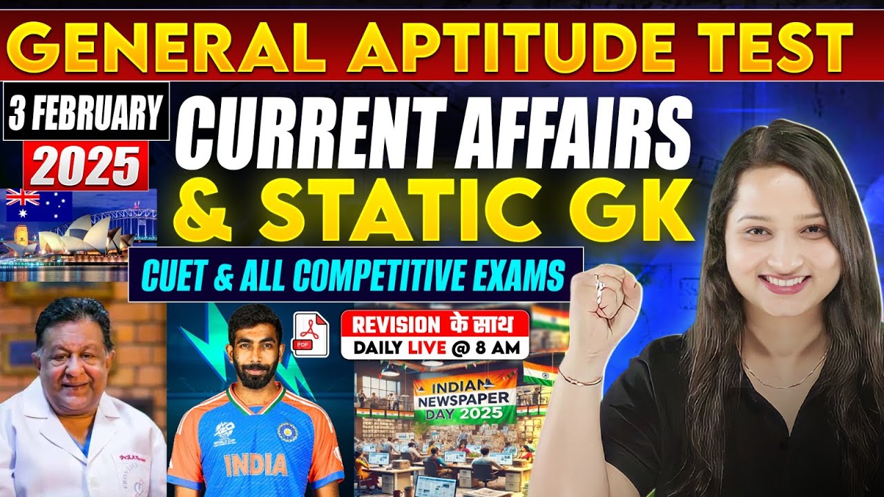 3 February Current Affairs 2025 | Important STATIC GK for CUET GAT ...