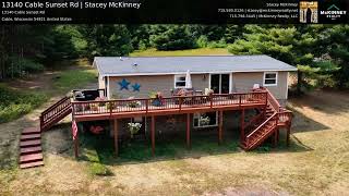 Cable WI Home on 5 Acres for Sale 13140 Cable Sunset Rd Stacey McKinney