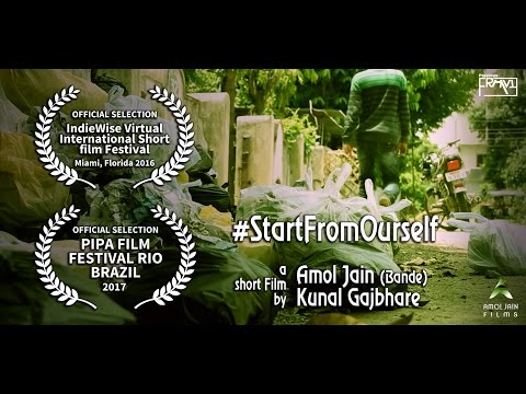 #StartFromOuself | Swachh Bharat | Short film by Amol Jain (Bande) & Kunal Gajbhare | Nanded