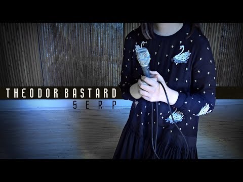 Theodor Bastard - Serp