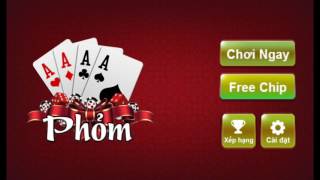 Tá lả phỏm do ba mình chơi part 1 screenshot 5