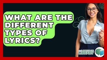 What Are The Different Types Of Lyrics? - The Language Library