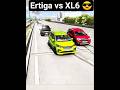 Ertiga vs XL6 😎 | देखते हैं कौन बनेगा road ka king #ertiga #vs #xl6 #gaming #racinggames
