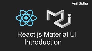 Reactjs material ui tutorial #1 Introduction