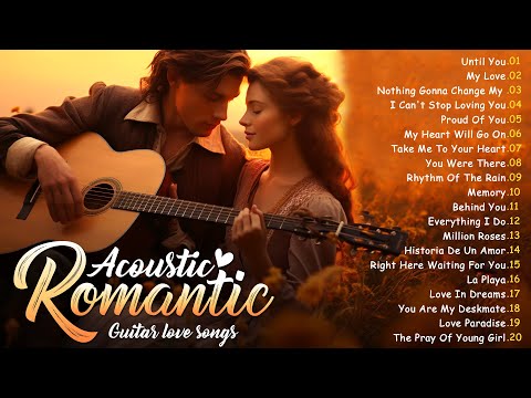 The Most Beautiful Music in the World For Your Heart | TOP 30 ROMANTIC GUITAR MUSIC