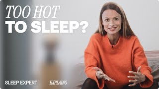 Too Hot to Sleep? Here’s What’s Really Going On